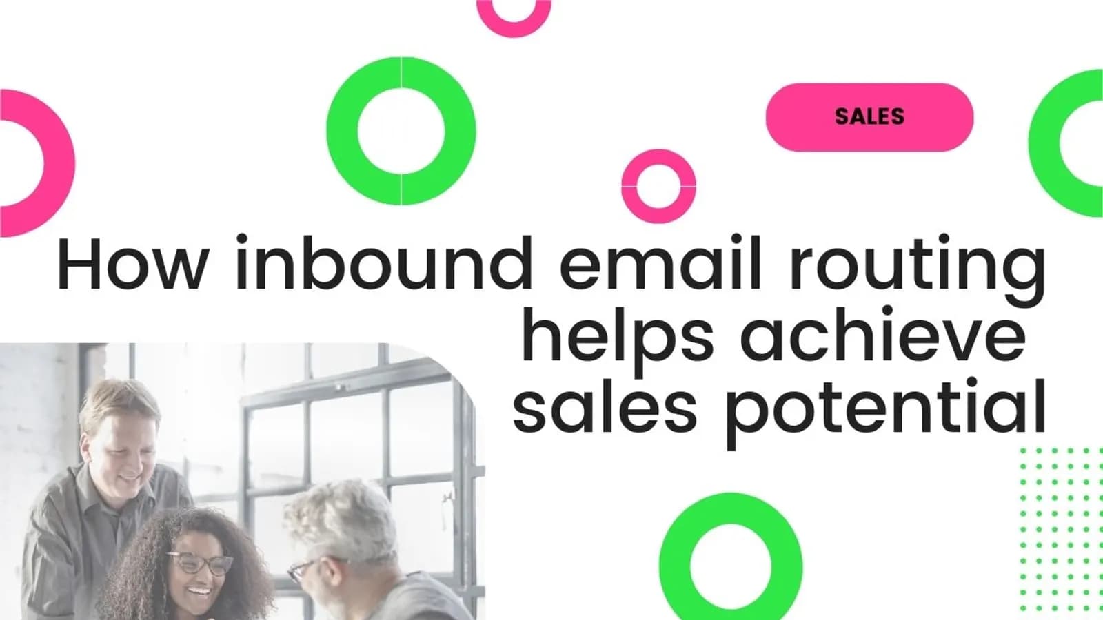 inbound email routing helps achieve sales potential