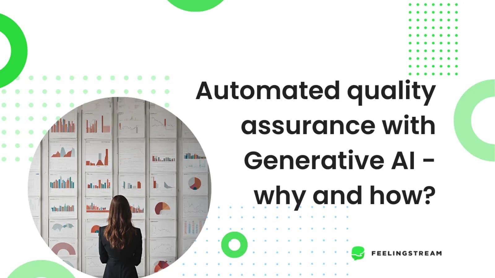automated quality assurance with feelingstream