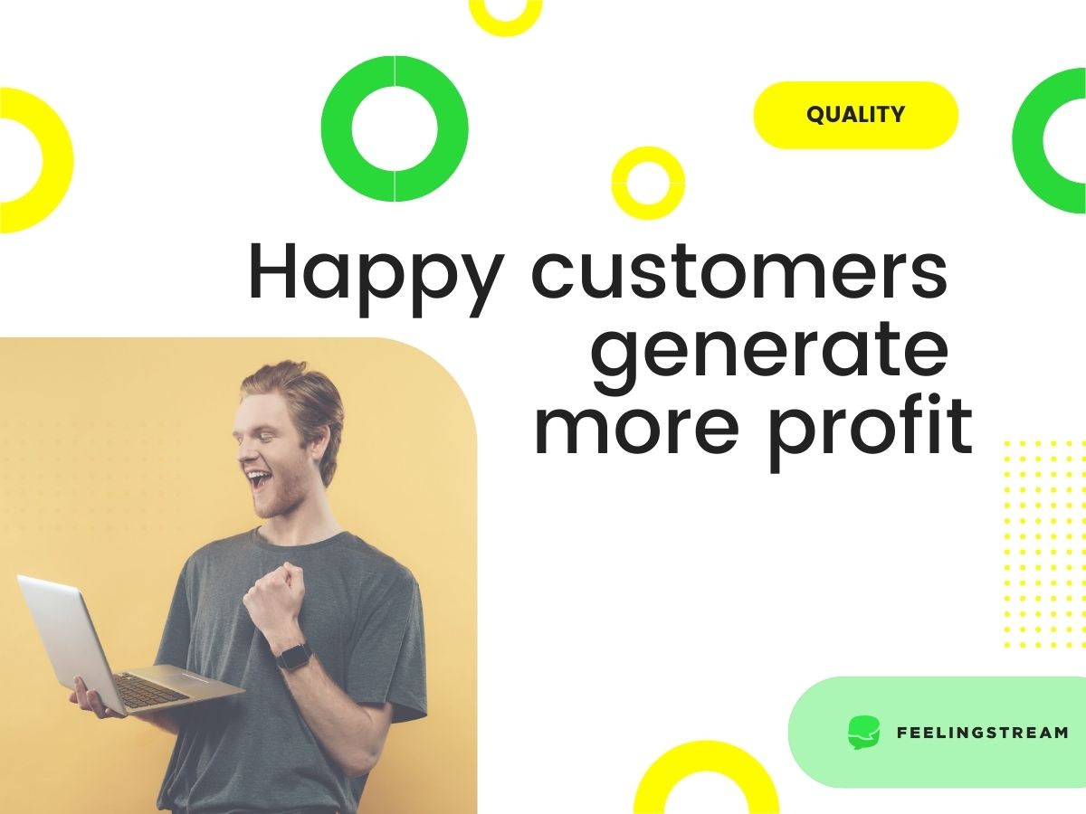 happy customers generate more profit