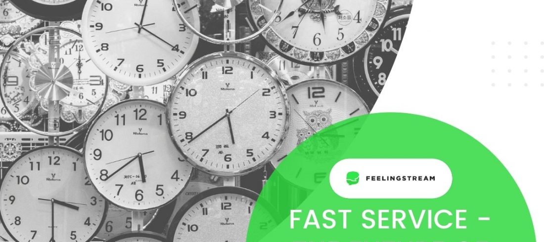 fast service – the future of our lives fast service - the future of our lives