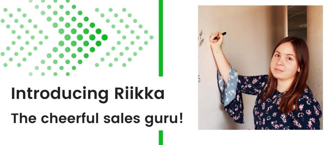 Introducing Riikka – our cheerful sales guru!