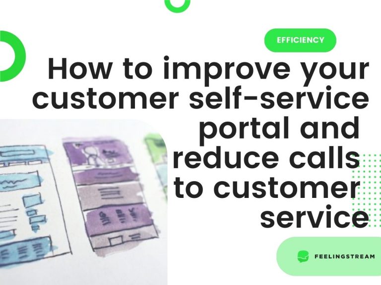 Customer self-service portal improvements to reduce calls to customer service