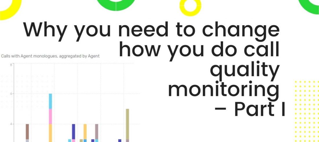 why change your call quality monitoring why change your call quality monitoring