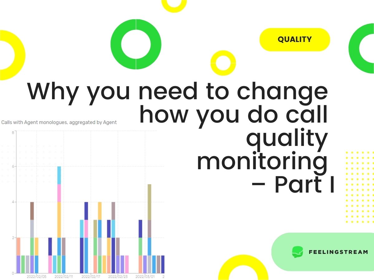 why change your call quality monitoring why change your call quality monitoring