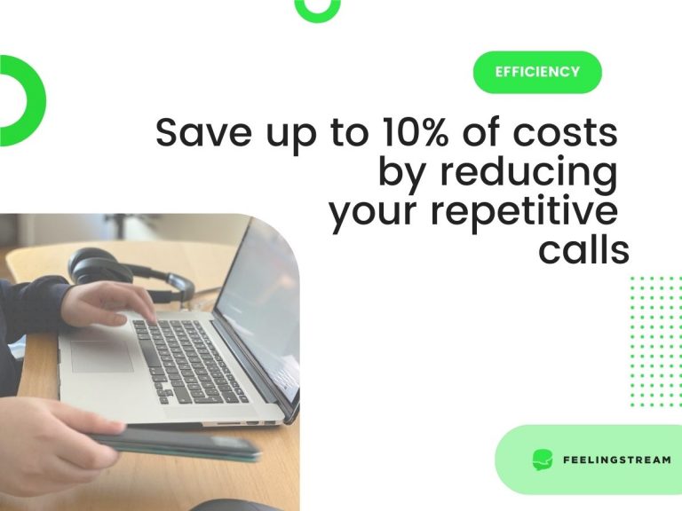 Save up to 10% of costs by reducing your repetitive calls