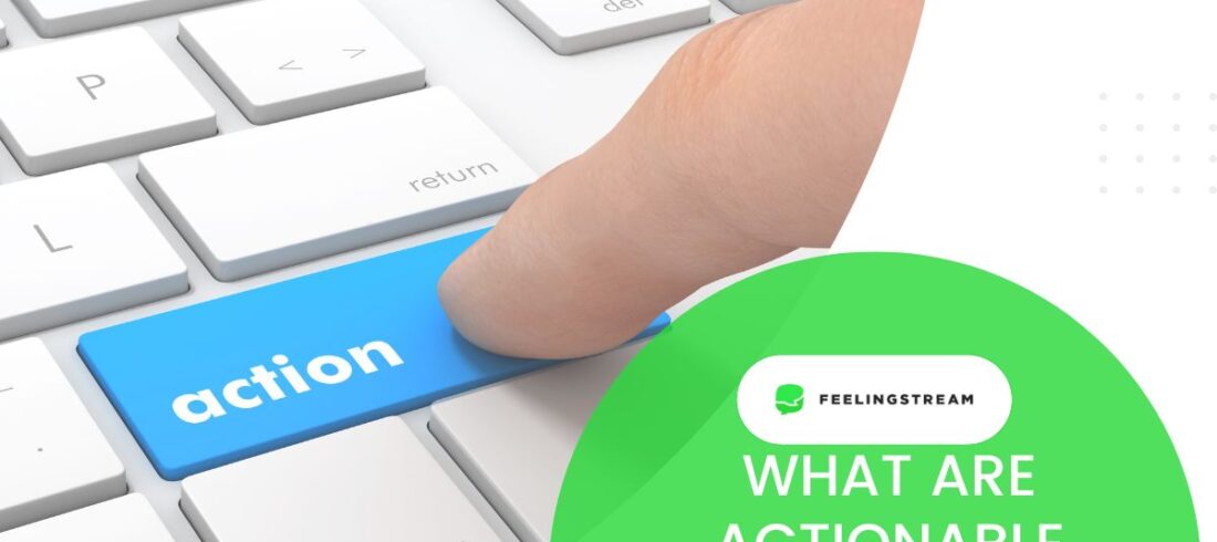 what are actionable insights and how to find them