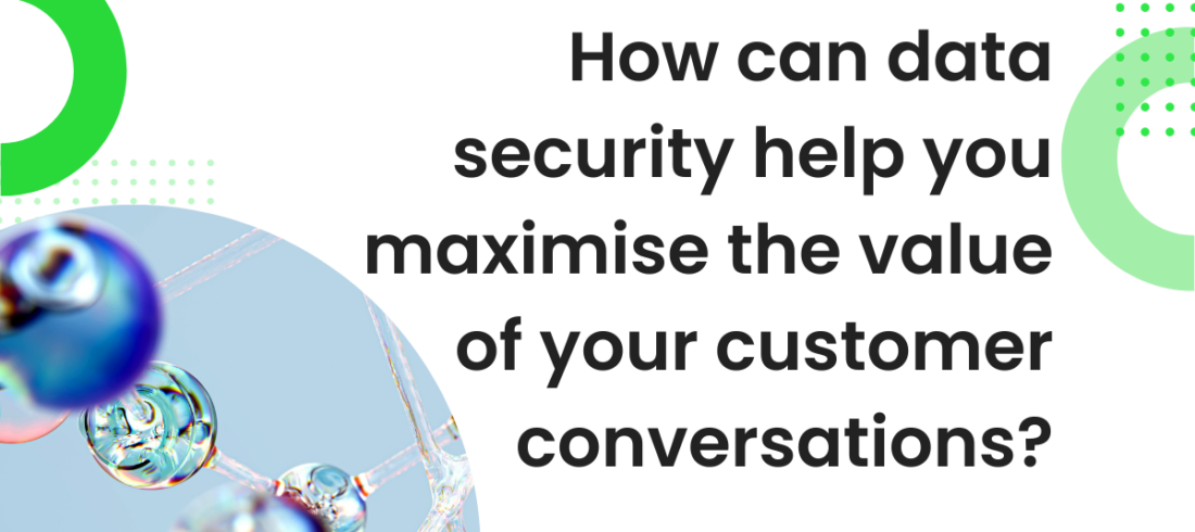 Security blog post Data Security in Customer Conversations