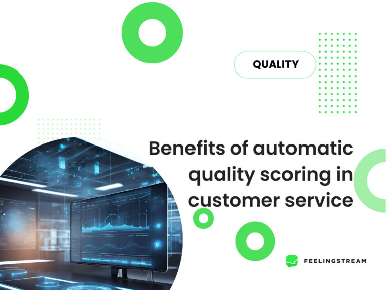 benefits of automatic quality scoring in customer service