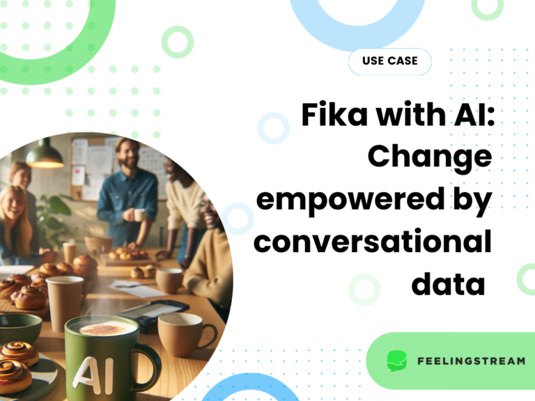 Fika with AI: Change empowered by conversational AI Fika with AI: Change empowered by conversational AI